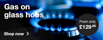 Gas on Glass Hobs from Only £129.99