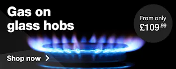 Gas on Glass Hobs from Only £109.99